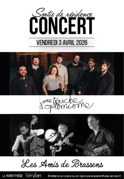 Une Touche d'Optimisme et Les Amis de Brassens