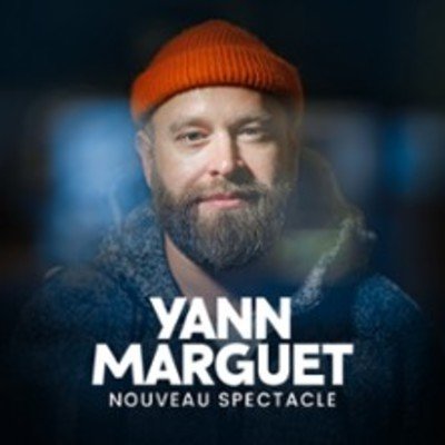 "Yann Marguet - Nouveau Spectacle"
