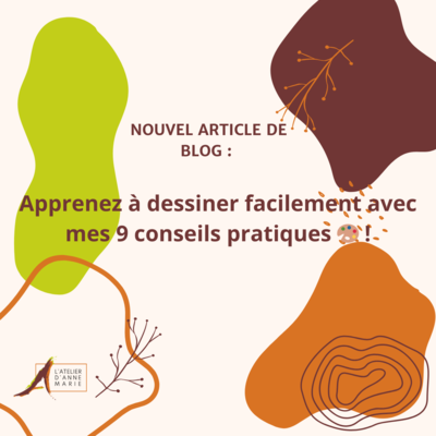 Anne-Marie VINCENT - Apprenez à dessiner facilement avec mes 9 conseils pratiques