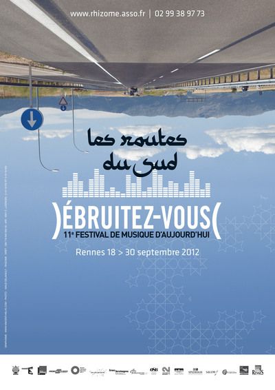 Festival Ebruitez-vous ! 2012 - Les Routes du Sud