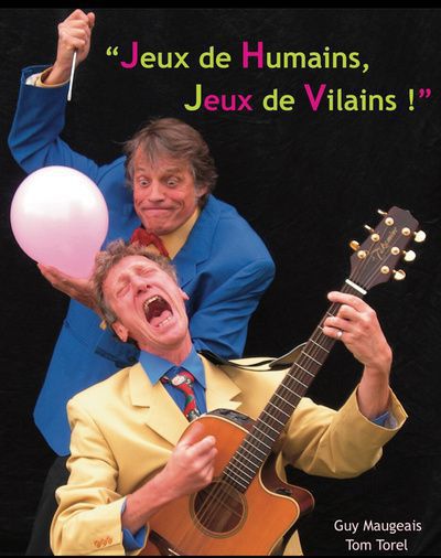 Jeux de humains... Jeux de vilains !