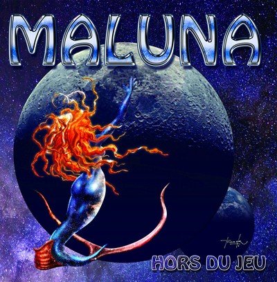 MALUNA - Hors du Jeu