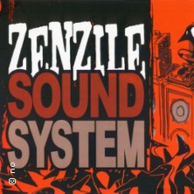 "Zenzile Sound System"