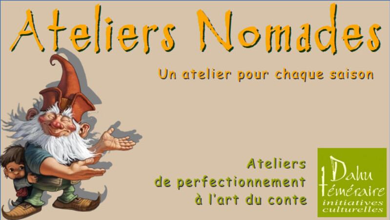 Dahu téméraire - Ateliers nomades : pratique du conte