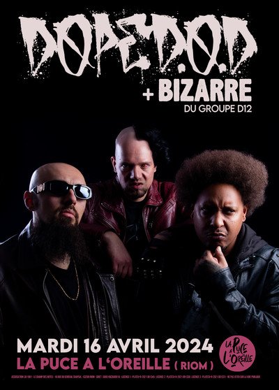 DOPE D.O.D + BIZARRE : Rap Hardcore / Riom 