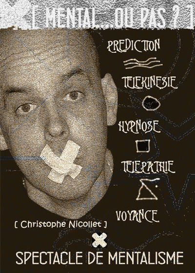 Mentalisme Christophe Nicollet "Mental...ou pas?"