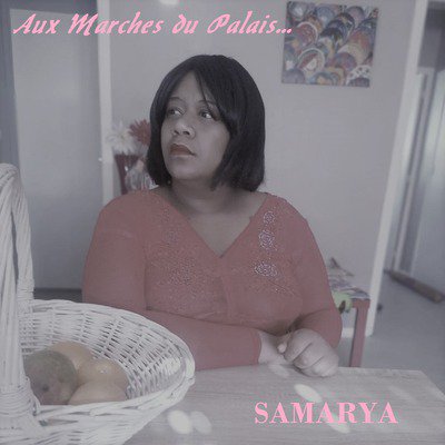 Samarya 'Aux Marches du Palais'