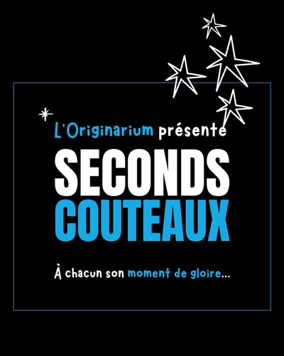 Seconds couteaux