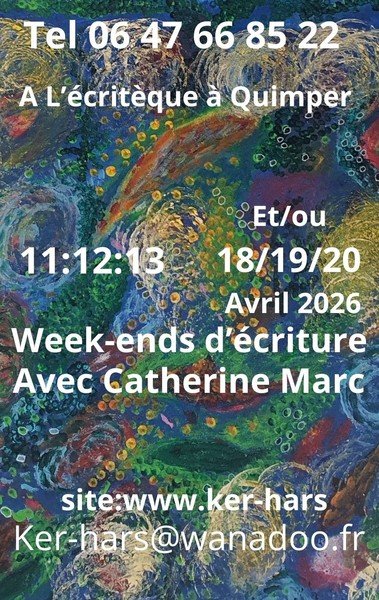 Week-ends d'écriture avec Catherine Marc