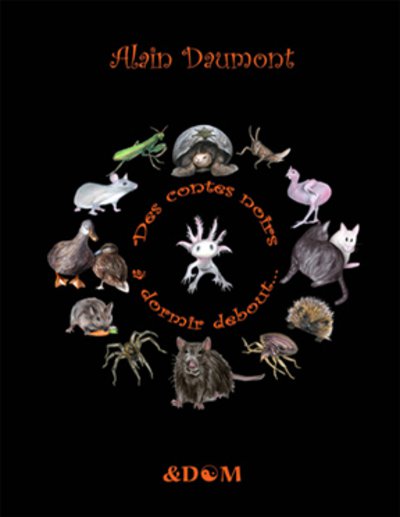 Alain Daumont publie « Des Contes noirs à dormir debout… »