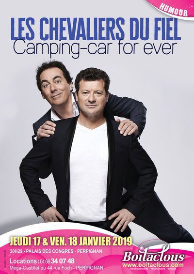 Les Chevaliers du Fiel - Camping-car for ever