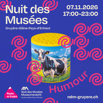 Nuit des Musées en Gruyère, Glâne et Pays-d’Enhaut