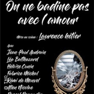 On ne Badine pas avec l'Amour, Théâtre du Nord-Ouest - Paris