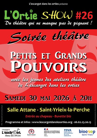 Petits et Grands Pouvoirs - Théâtre - L'Ortie Show 2026
