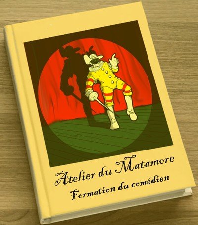 Atelier du Matamore - Cours de théâtre (République 10eme)