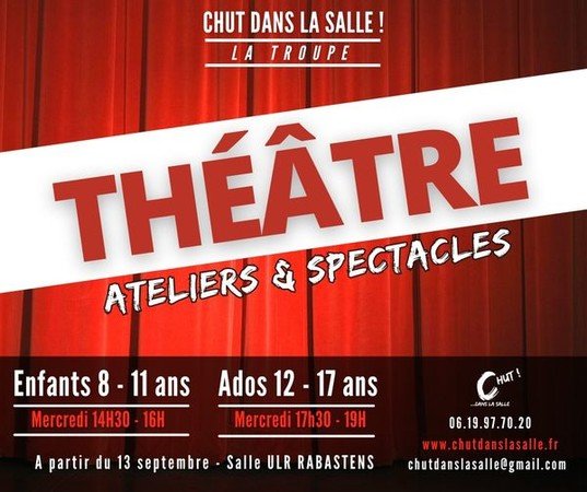CHUT DANS LA SALLE - Ateliers théâtre 8-11 ans  / 12-17 ans 