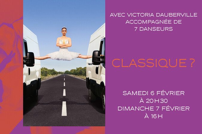 Classique ? Avec Victoria Dauberville accompagnée de 7 danse