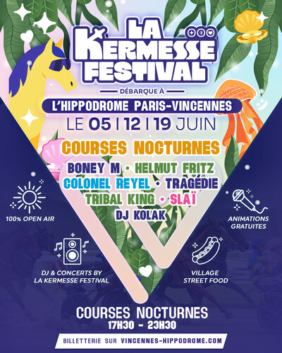 L’Hippodrome Paris-Vincennes accueille La Kermesse Festival