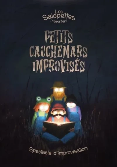 Les Petits cauchemars improvisés