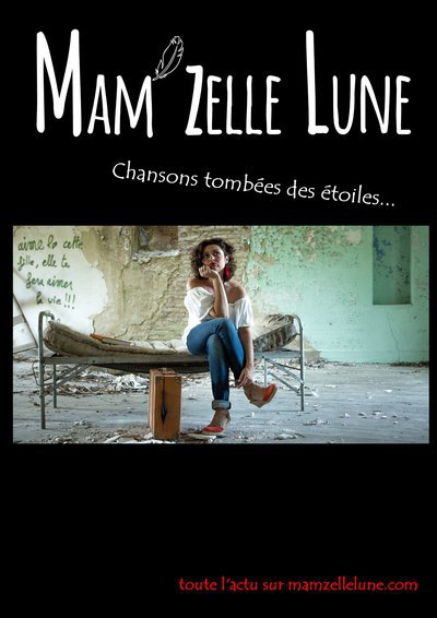 Mam'zelle Lune - Chansons à texte