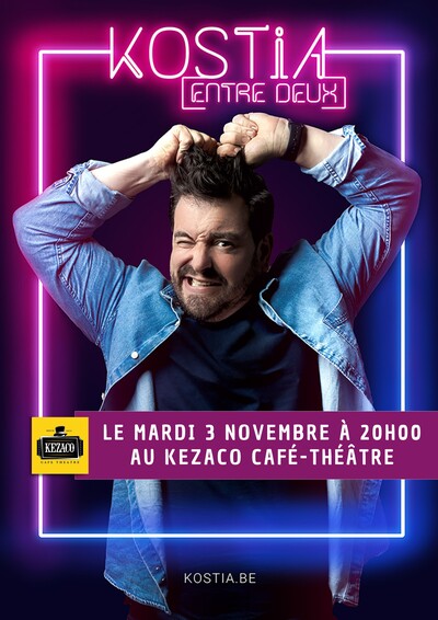 Kostia dans "Entre deux"