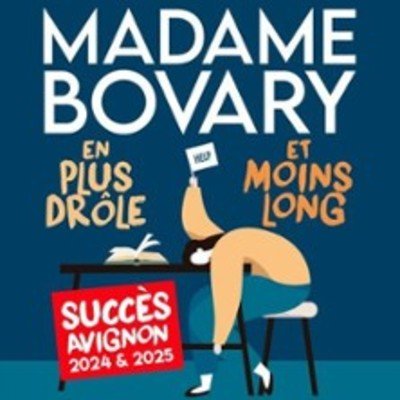 "Madame Bovary en + drôle et - long"