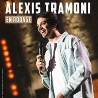 Alexis Tramoni - En Rodage (Tournée)