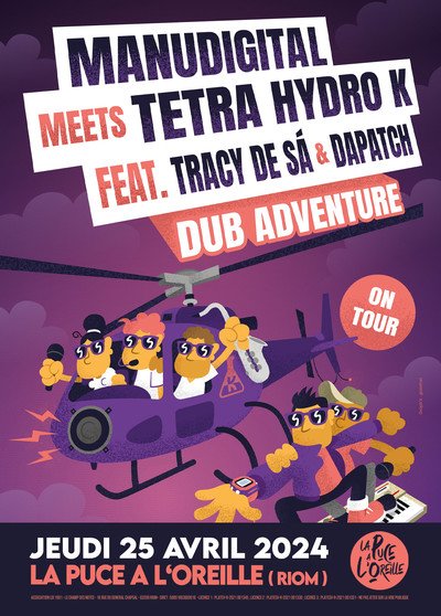 Dub Aventure : MANUDIGITAL meets TETRA HYDRO K / Riom