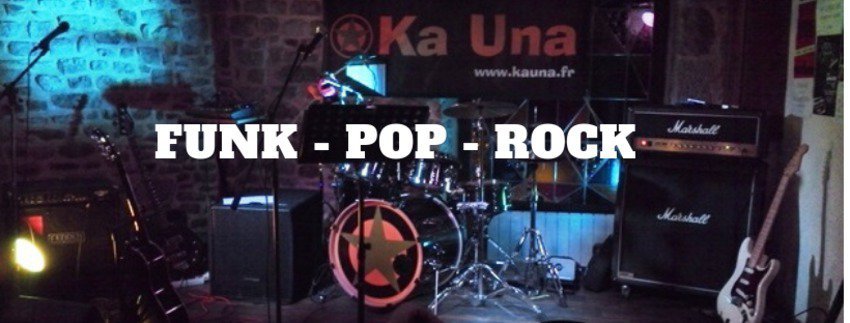 Ka Una - Groupe de musique : Reprises Pop / Rock et Funk !