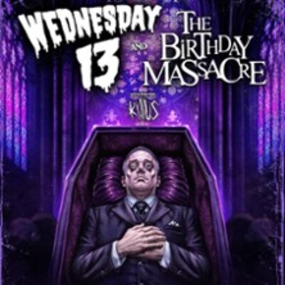 "Wednesday 13 & The Birthday Massacre"
