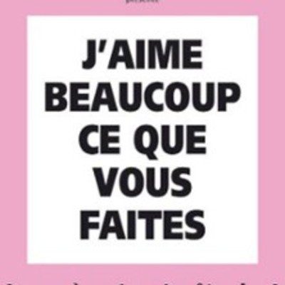 J'Aime Beaucoup ce que vous Faites - Café-Théâtre Les 3T d'A Côté, Toulouse
