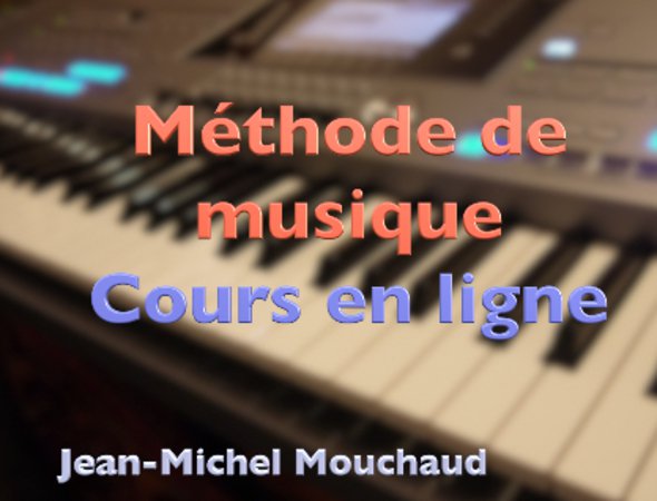 Jean-Michel Mouchaud  - Cours clavier arrangeur (piano orgue synthé) par webcam