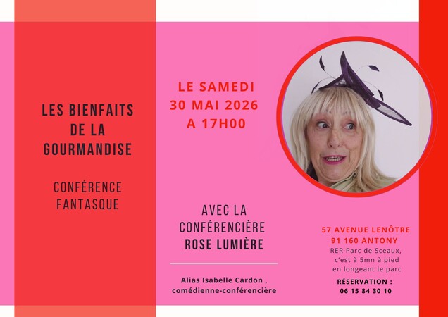 Les bienfaits de la gourmandise - Conférence fantasque