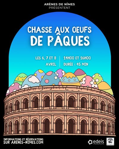 Chasse aux oeufs aux Arènes 