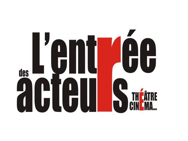 L'entree des acteurs - COURS DE THEATRE et DE CINEMA