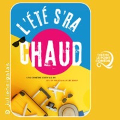 L'été S'ra Chaud