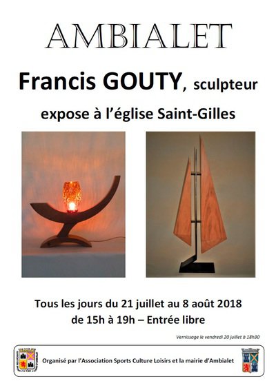 Exposition de sculptures de Francis GOUTY à AMBIALET