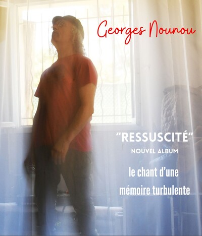 Georges Nounou, "Ressuscité", sortie d'album