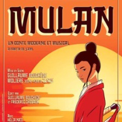 "Mulan, Un Conte Moderne et Musical"
