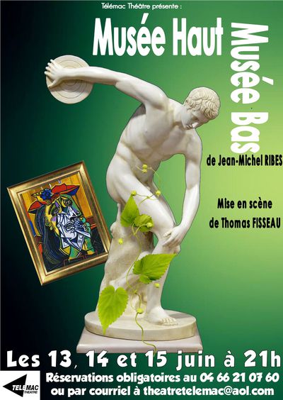 MUSÉE HAUT, MUSÉE BAS de Jean-Michel RIBES