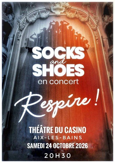 Nouveau Spectacle des Socks and Shoes : " Respire ! "