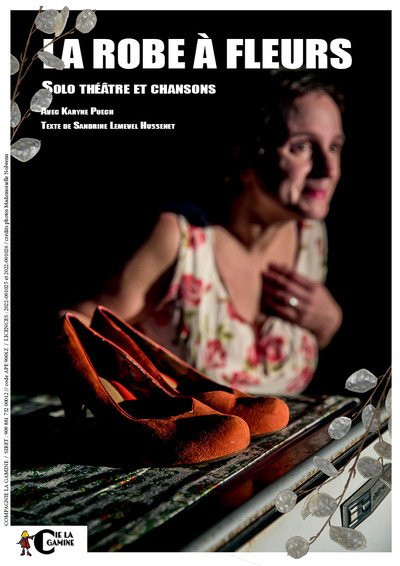 compagnie la gamine - La robe à fleurs Théâtre et Chansons