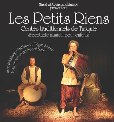 Les petits riens, contes traditionnels de Turquie - Le Printemps des Enfants