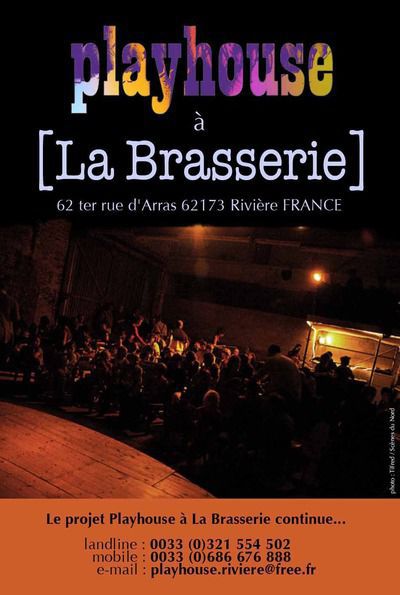 Playhouse à [La Brasserie]