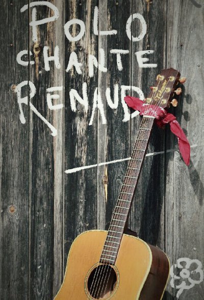 Polo chante Renaud - Concert chansons de Renaud 