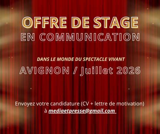 Stage en communication - Avignon / Juillet 2026 
