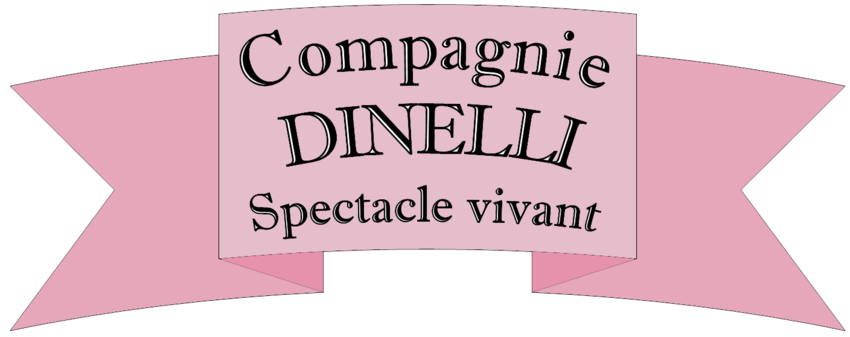 Compagnie DINELLI - Spectacle vivant