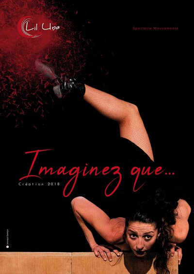Compagnie Lil'Una - Spectacle "Imaginez que..."