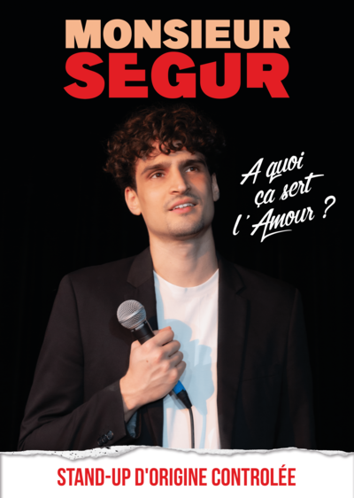 Festival l'Air d'En Rire - Monsieur Ségur