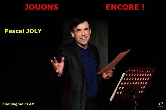 JOUONS ENCORE - Comédien seul sur scène